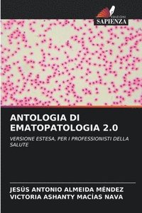 bokomslag Antologia Di Ematopatologia 2.0