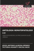bokomslag Antologia Hematopatologii 2.0