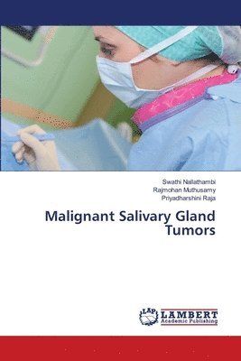 bokomslag Malignant Salivary Gland Tumors