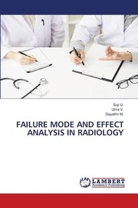 bokomslag Failure Mode and Effect Analysis in Radiology