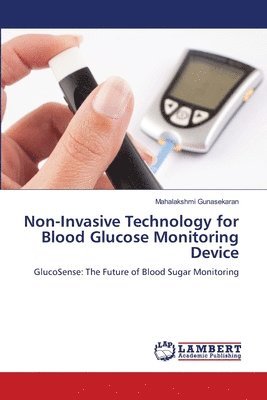 bokomslag Non-Invasive Technology for Blood Glucose Monitoring Device