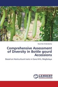 bokomslag Comprehensive Assessment of Diversity in Bottle gourd Accessions