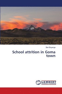 Ben Boyenge - School attrition in Goma town, Häftad