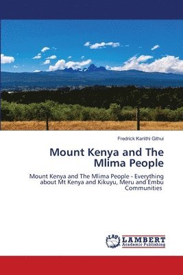 Mount Kenya and The Mlima People 1