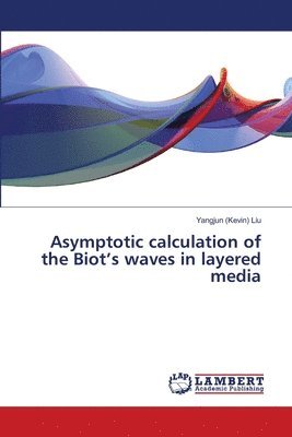 Asymptotic calculation of the Biot's waves in layered media 1