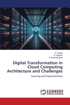 bokomslag Digital Transformation in Cloud Computing Architecture and Challenges
