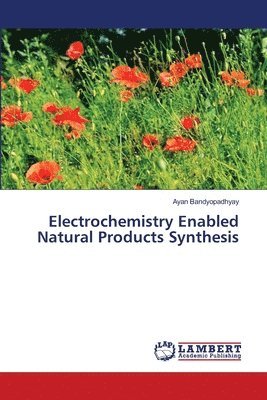 Electrochemistry Enabled Natural Products Synthesis 1