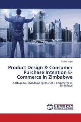 Product Design & Consumer Purchase Intention E-Commerce in Zimbabwe 1