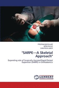 bokomslag "SARPE-A Skeletal Approach"
