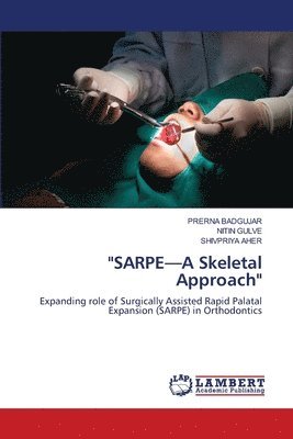 bokomslag "SARPE-A Skeletal Approach"
