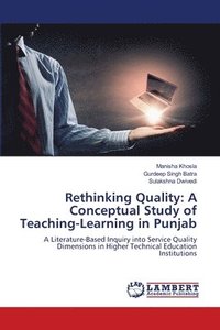 bokomslag Rethinking Quality: A Conceptual Study of Teaching-Learning in Punjab