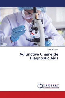 Adjunctive Chair-side Diagnostic Aids 1