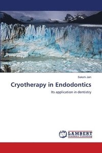 bokomslag Cryotherapy in Endodontics