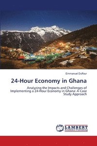 bokomslag 24-Hour Economy in Ghana