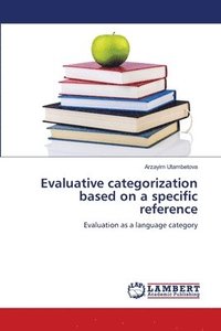 bokomslag Evaluative categorization based on a specific reference