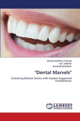 bokomslag &quot;Dental Marvels&quot;