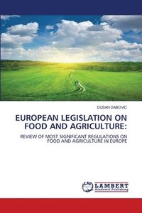 bokomslag European Legislation on Food and Agriculture