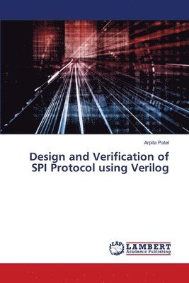 bokomslag Design and Verification of SPI Protocol using Verilog