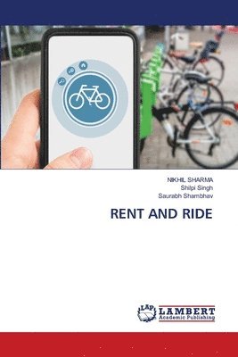 Nikhil Sharma, Shilpi Singh, Saurabh Shambhav - Rent and Ride, Häftad