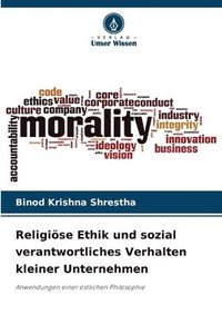bokomslag Religiöse Ethik und sozial verantwortliches Verhalten kleiner Unternehmen