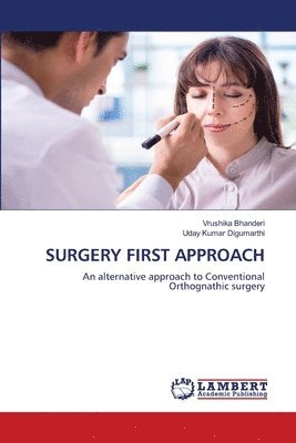 bokomslag Surgery First Approach