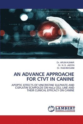 Advance Approache for Ctvt in Canine