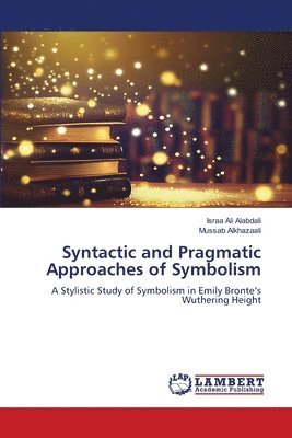 bokomslag Syntactic and Pragmatic Approaches of Symbolism