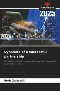 bokomslag Dynamics of a successful partnership