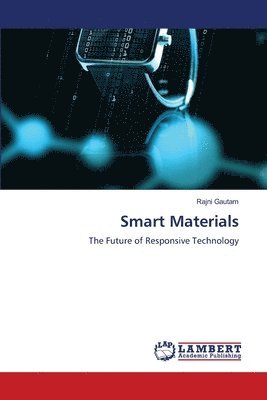Rajni Gautam - Smart Materials, Häftad