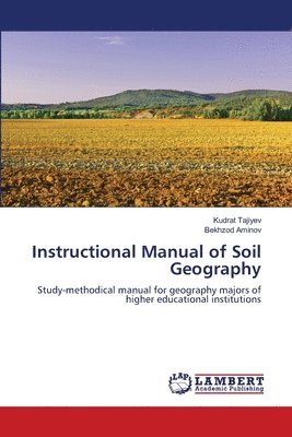 bokomslag Instructional Manual of Soil Geography