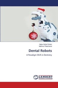 bokomslag Dental Robots