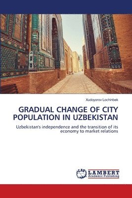 Gradual Change of City Population in Uzbekistan 1