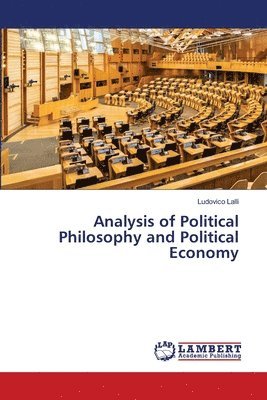 bokomslag Analysis of Political Philosophy and Political Economy