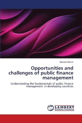 Opportunities and challenges of public finance management