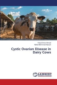 bokomslag Cystic Ovarian Disease in Dairy Cows