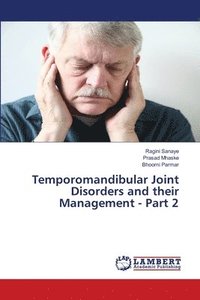 bokomslag Temporomandibular Joint Disorders and their Management - Part 2