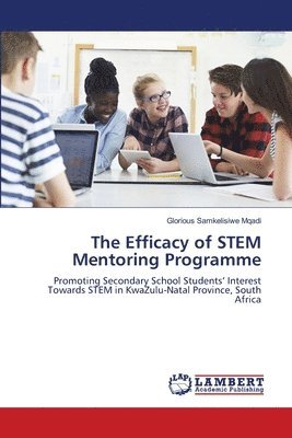 bokomslag The Efficacy of STEM Mentoring Programme