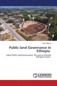 bokomslag Public land Governance in Ethiopia