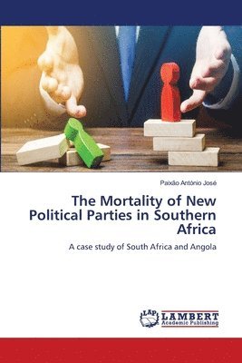 bokomslag Mortality of New Political Parties in Southern Africa