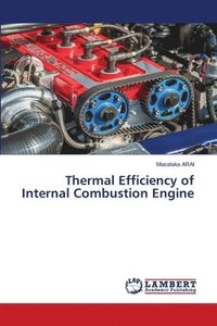 bokomslag Thermal Efficiency of Internal Combustion Engine