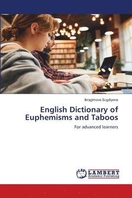 bokomslag English Dictionary of Euphemisms and Taboos