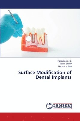 Surface Modification of Dental Implants 1