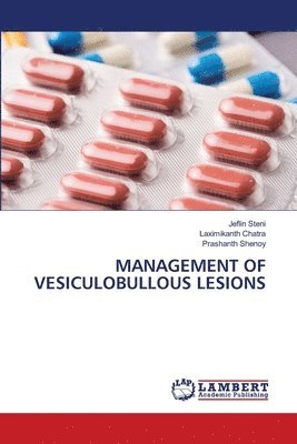 Management of Vesiculobullous Lesions