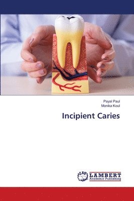 Incipient Caries 1