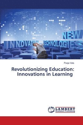 Revolutionizing Education 1