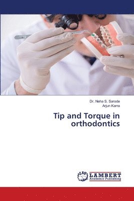 bokomslag Tip and Torque in orthodontics