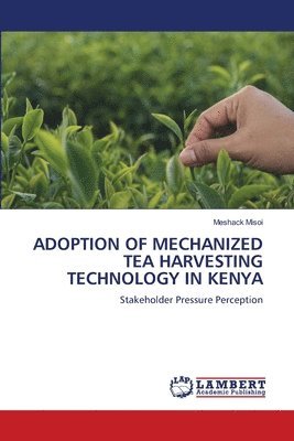 bokomslag Adoption of Mechanized Tea Harvesting Technology in Kenya