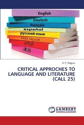 Critical Approches to Language and Literature (Call 25) 1