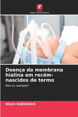 bokomslag Doena da membrana hialina em recm-nascidos de termo