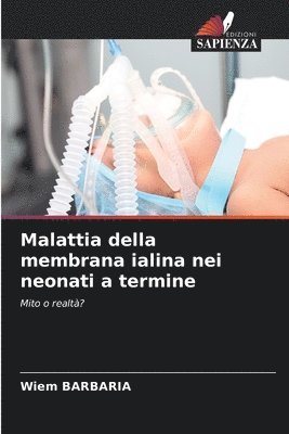 bokomslag Malattia della membrana ialina nei neonati a termine